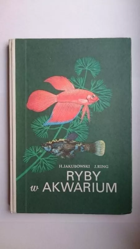 Ryby w akwarium - Henryk Jakubowski, knyga 3