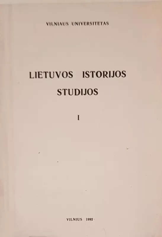 Lietuvos istorijos studijos (1 dalis) - Z. Blisnikienė, knyga