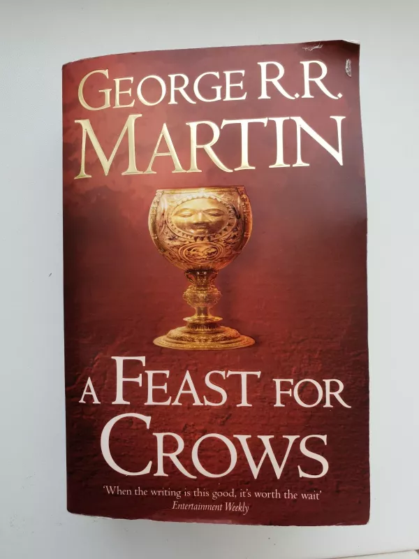 Game of Thrones: A Feast for Crows - George R. R. Martin, knyga