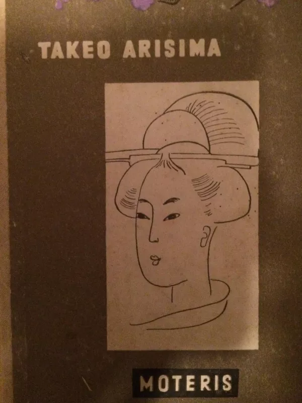 Moteris - Takeo Arisima, knyga
