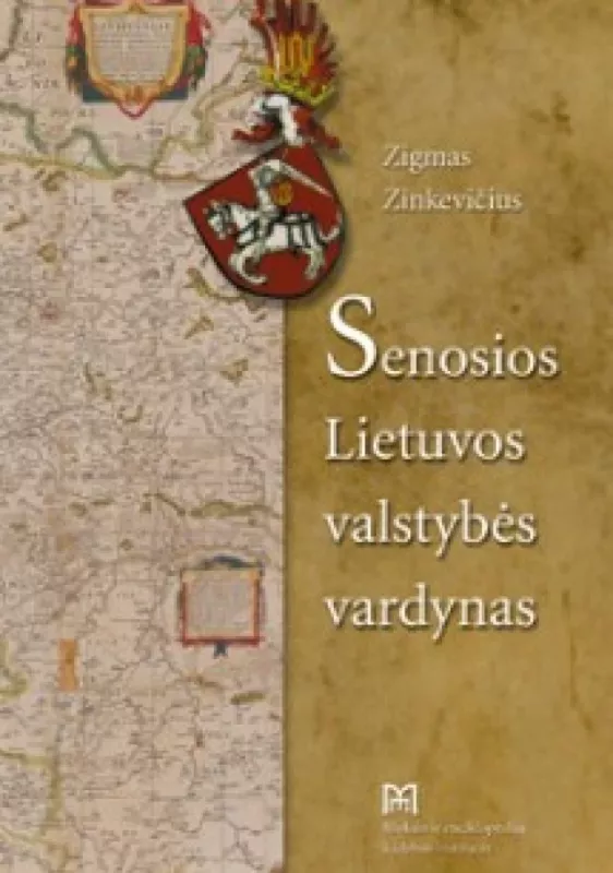 Senosios Lietuvos valstybės vardynas - Zigmas Zinkevičius, knyga