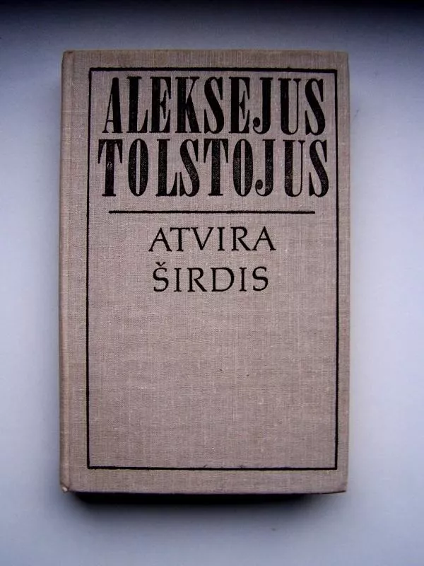 Atvira širdis (1980 m.) - Aleksejus Tolstojus, knyga