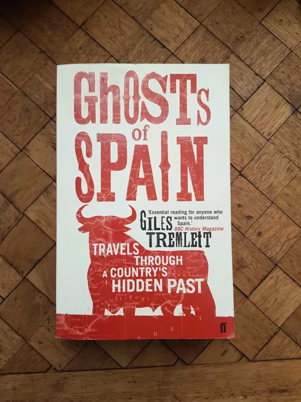 Ghosts of Spain - Giles Tremlett, knyga