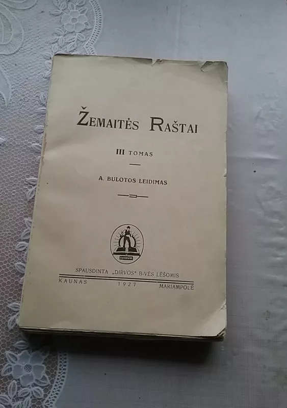 Žemaitės raštai (III tomas), A. Bulotos leidimas - Autorių Kolektyvas, knyga 2