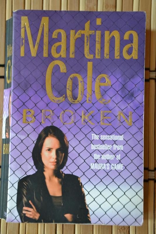 Broken - Martina Cole, knyga 3
