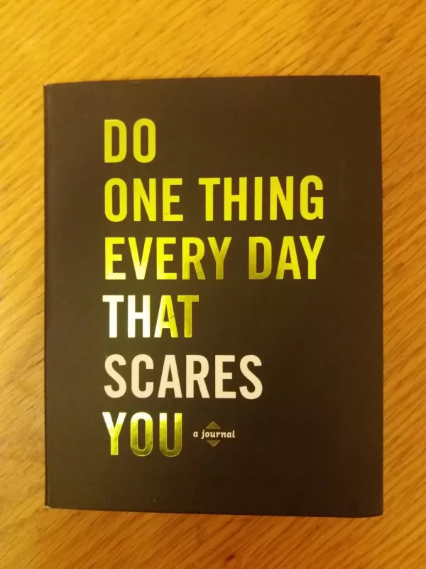 Do one thing every day that scares you - Robie Rogge, knyga