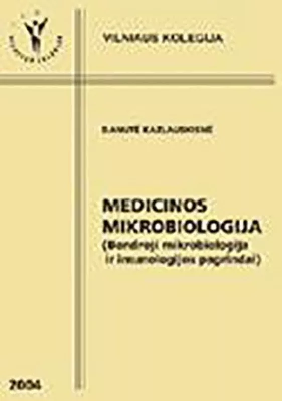 Medicinos mikrobiologija - Danutė Kaklauskienė, knyga