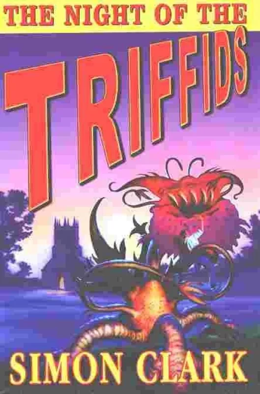 Night of the Triffids - Simon Clarke, knyga