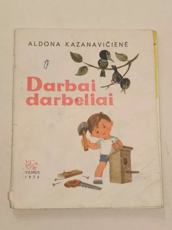 Kazanavičienė Darbai ir darbeliai,1974 m - A. Kazanavičienė, knyga