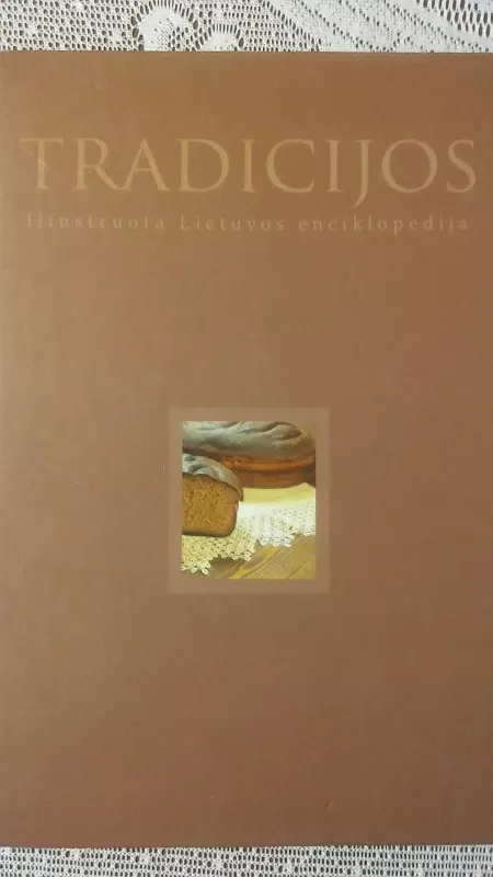 Tradicijos-Iliustruota Lietuvos enciklopedija - Žilvytis Bernardas Šaknys, knyga