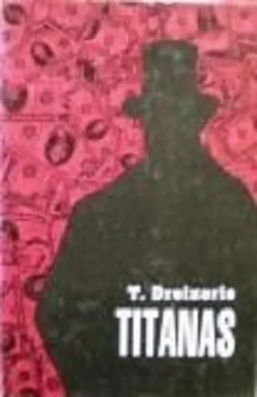 Titanas - Theodore Dreiser, knyga