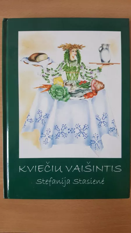 Kviečiu vaišintis - Stefanija Stasienė, knyga 5