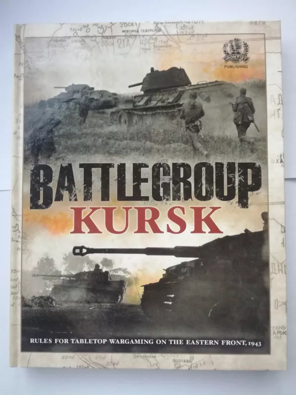 Battlegroup Kursk - Warwick Kinrade, knyga