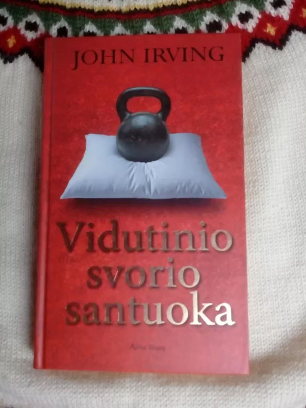 Vidutinio svorio santuoka - John Irving, knyga 3