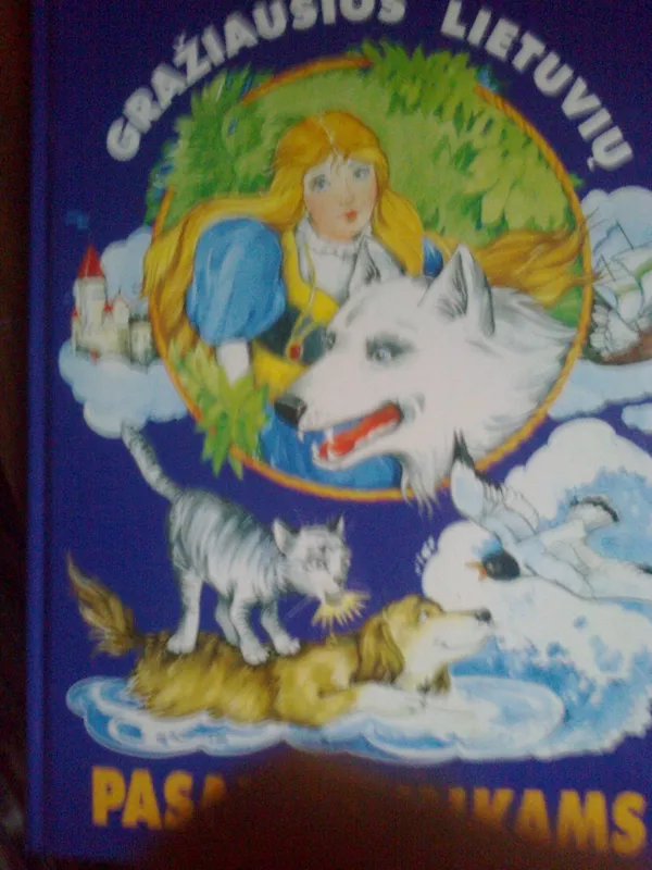 Graziausios lietuviu pasakos vaikams II dalis - Autorių Kolektyvas, knyga