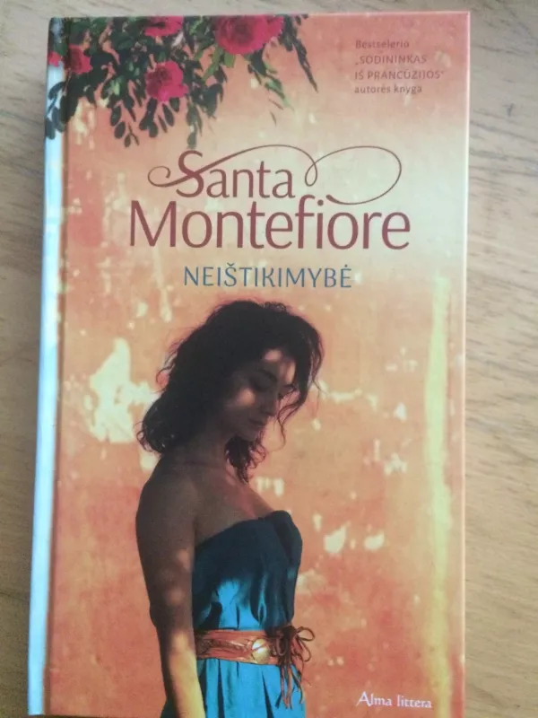 montefiore. neistikimybe - Santa Montefiore, knyga
