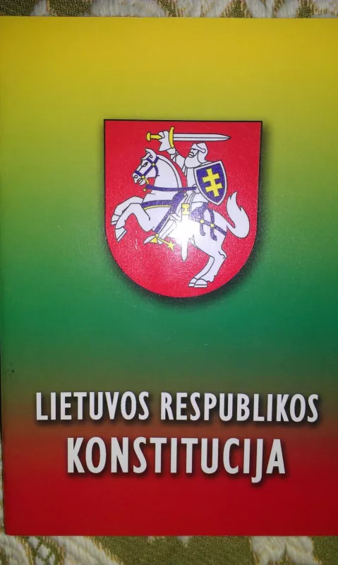 Lietuvos Respublikos konstitucija - Autorių Kolektyvas, knyga 2