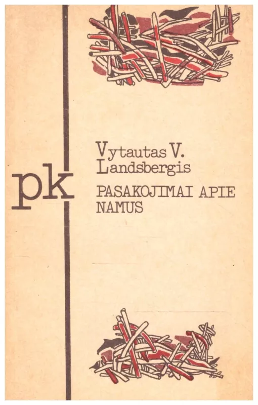 Pasakojimai apie namus (pirmoji knyga) - Vytautas Landsbergis, knyga