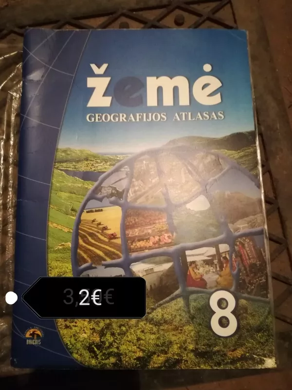 Geografijos atlasas ,,Žemė,, 8 klasei - Autorių Kolektyvas, knyga