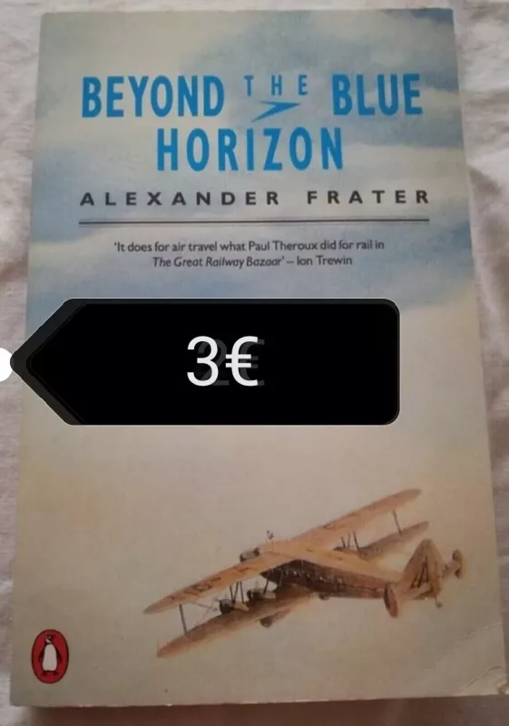 Beyonde the blue horizon - Alexander Frater, knyga