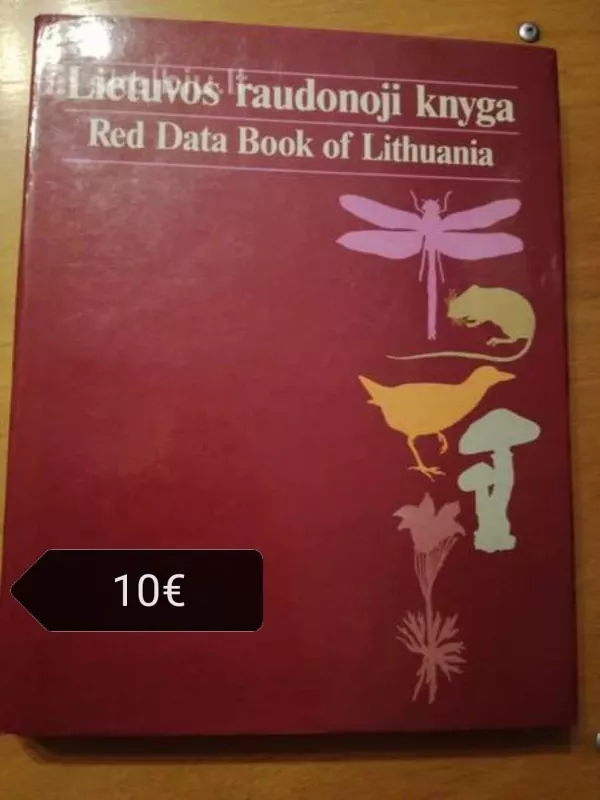 Lietuvos raudonoji knyga - Autorių Kolektyvas, knyga