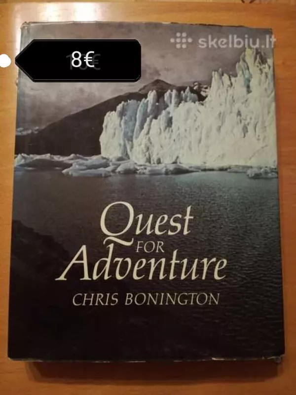 Quest for adventure - Chris Bonington, knyga