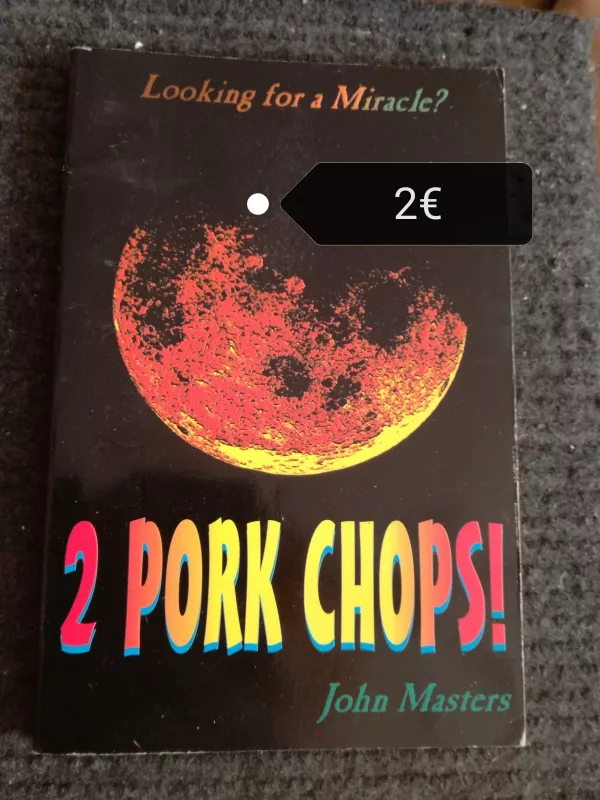 2 pork chops! - John Masters, knyga