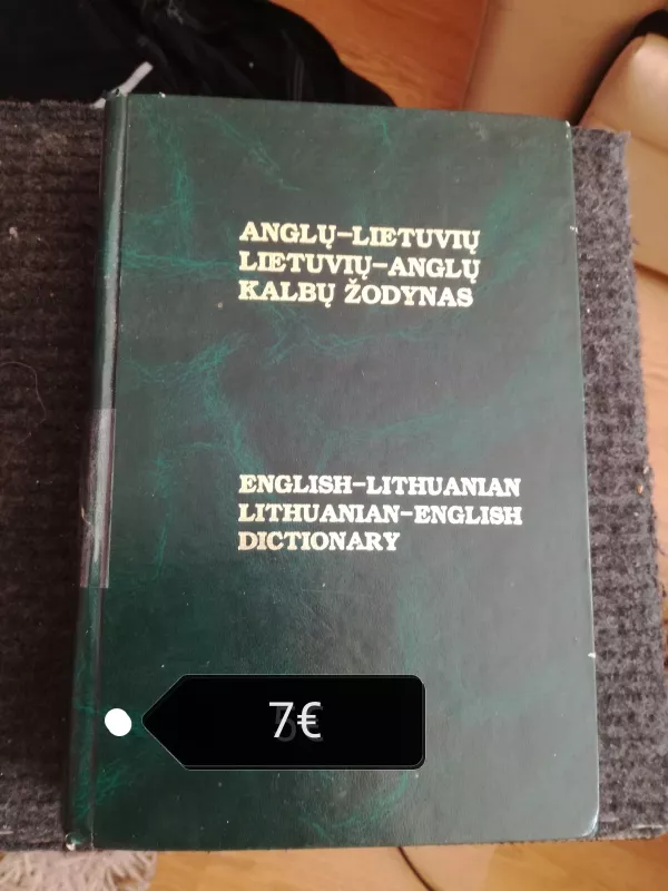 Anglų - lietuvių , lietuvių - anglų kalbų žodynas - Autorių Kolektyvas, knyga