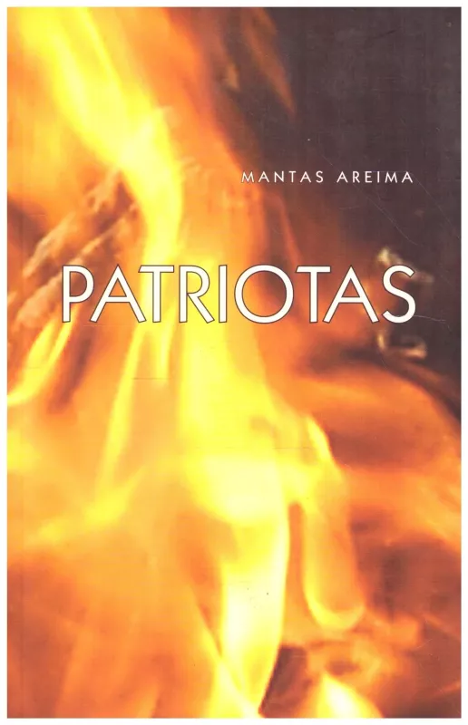 Patriotas - Mantas Areima, knyga
