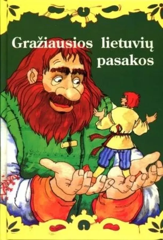Gražiausios lietuvių pasakos - Pranas Sasnauskas, knyga