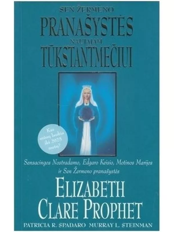 Sen Žermeno pranašystės naujajam tūkstantmečiui - Elizabeth Clare Prophet, knyga