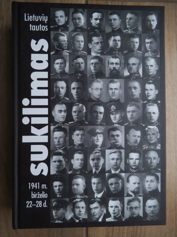 Lietuvių tautos sukilimas: 1941 m. birželio 22-28 d. - Autorių Kolektyvas, knyga 3