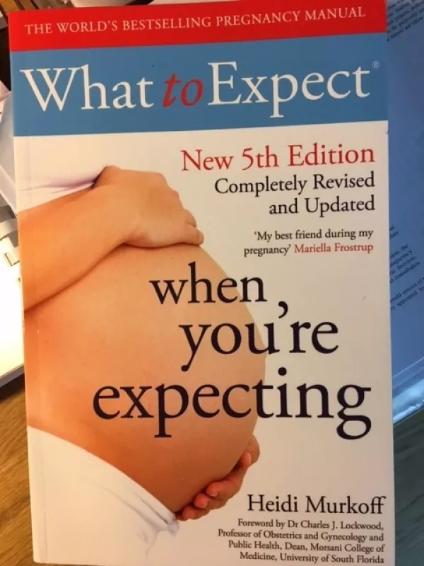 What to expect when, you're expecting - Heidi Murkoff, knyga