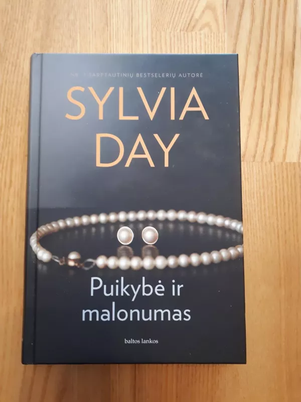 PUIKYBĖ IR MALONUMAS - Sylvia Day, knyga