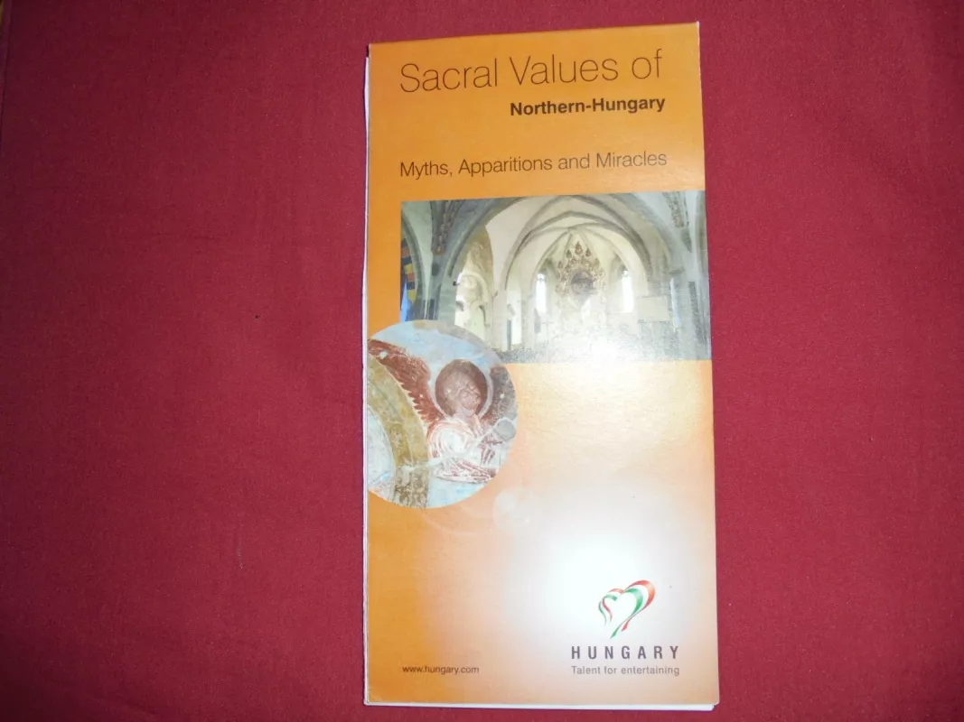 Sacral Values of Northern-Hungary - Autorių Kolektyvas, knyga
