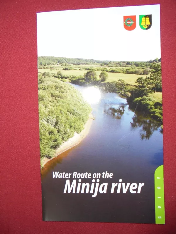 Water Route on the Minija river- guide - Autorių Kolektyvas, knyga 3