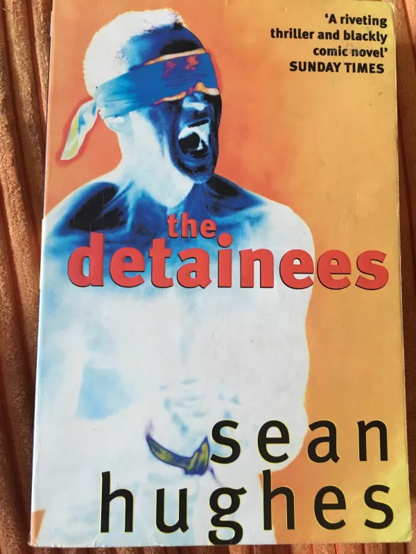 The detainees - Sean Hughes, knyga