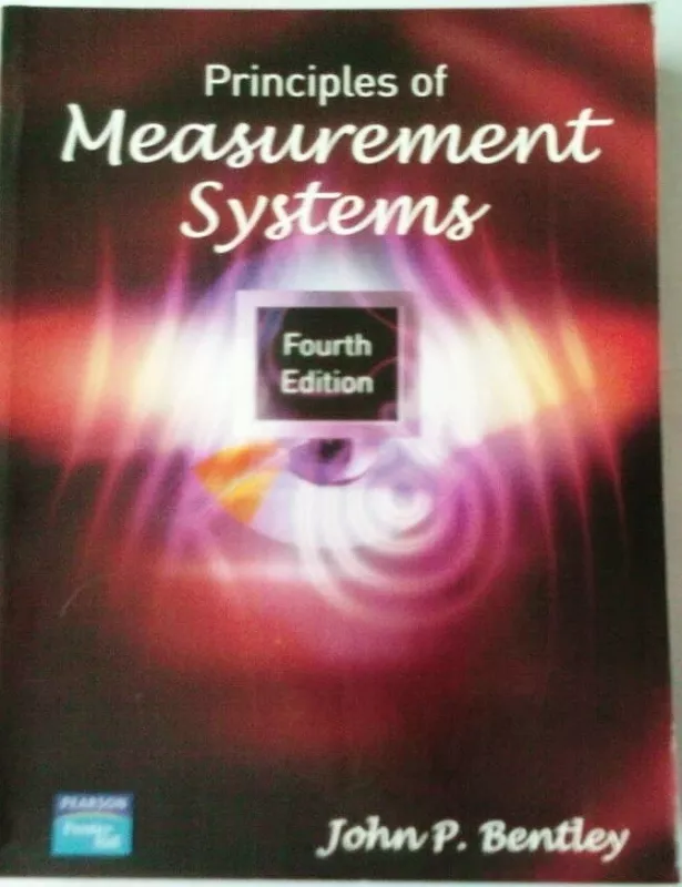 Principles of measurements systems - John P. Bentley, knyga