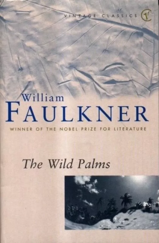 the wild palms 55 - William Faulkner, knyga