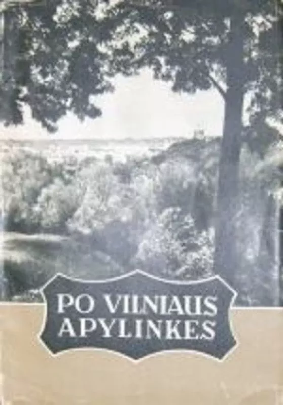 Po Vilniaus apylinkes - Vincas Uždavinys, knyga 2