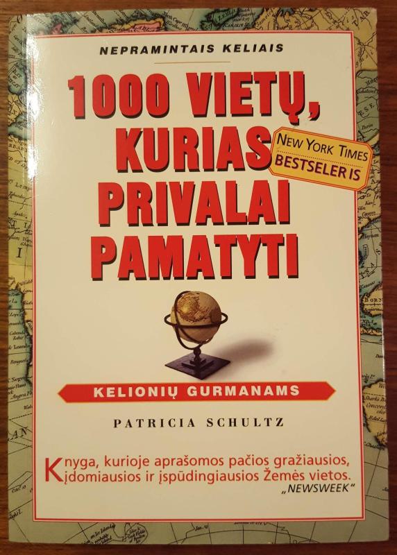1000 vietų, kurias privalai pamatyti - Patricia Schultz, knyga 2