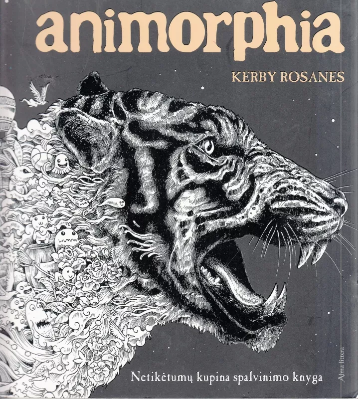 Animorphia. Netikėtumų kupina spalvinimo knyga - Kerby Rosanes, knyga