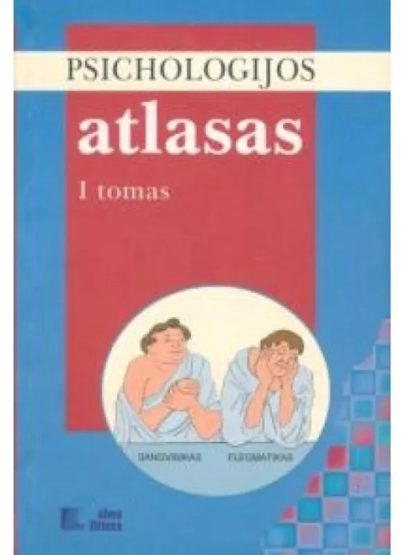 Psichologijos Atlasas (1 tomas) - Hellmut Benesch, knyga