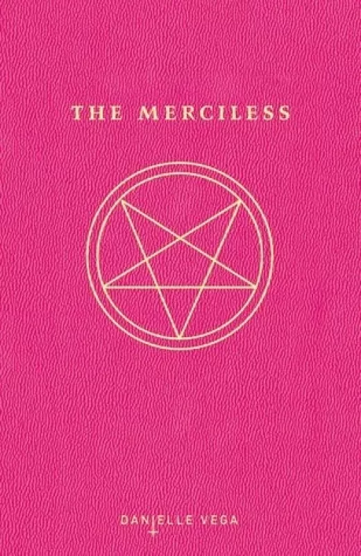 The Merciless - Danielle Vega, knyga