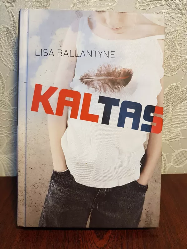 Kaltas - Lisa Ballantyne, knyga 3