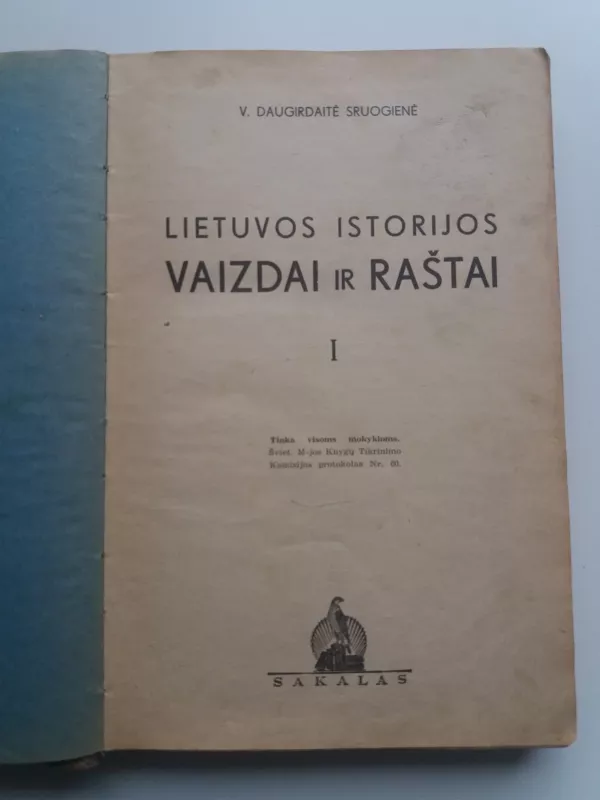Lietuvos istorijos vaizdai ir raštai - Vanda Daugirdaitė-Sruogienė, knyga