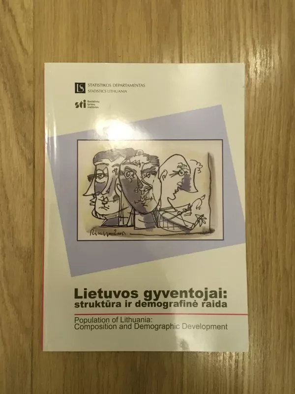 Lietuvos gyventojai: struktūra ir geografinė raida - Autorių Kolektyvas, knyga