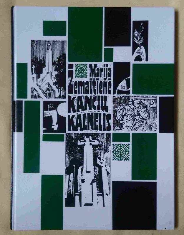 Kančių kalnelis - Marija Žemaitienė, knyga