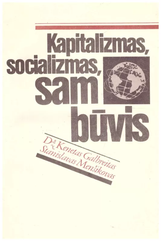 Kapitalizmas, socializmas, sambūvis - D. Galbreitas, ir kiti , knyga