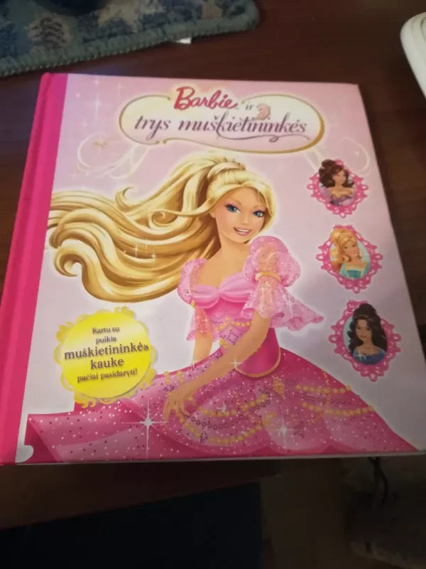 Barbie ir trys muškietininkės - Autorių Kolektyvas, knyga